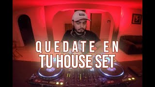 Quédate En Tu House Set  Artur Mag [upl. by Torin]