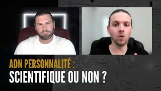 ADN personnalité  scientifique ou non [upl. by Togram]