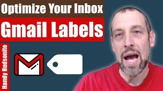 Optimize Your Email Workflow How To Use Gmail Labels  Filters  Handy Hudsonite [upl. by Tirrej]