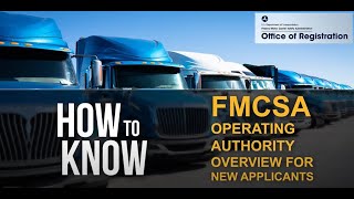 HOW TO Know if You Need Operating Authority an Overview for New Applicants FMCSA OFFICIAL VIDEO [upl. by Hull498]