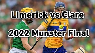 Limerick vs Clare 2022 Munster Hurling final [upl. by Lorrimor789]