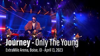 Journey in Concert  Only the Young  April 13 2023  Boise ID [upl. by Mayfield196]