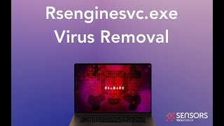 Rsenginesvcexe Virus Process Removal Guide Solved [upl. by Odrareg195]