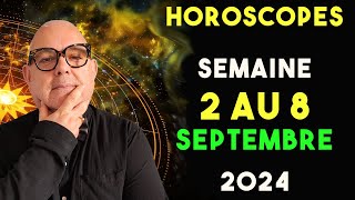 ⚡️ Horoscope de la Semaine 2  8 Septembre 2024 Préparez vous à la Tempête Céleste  🌟 [upl. by Seibold872]