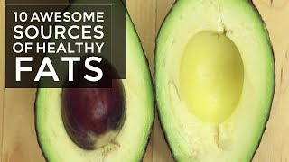 10 Awesome Sources of Healthy Fats [upl. by Magdaia]