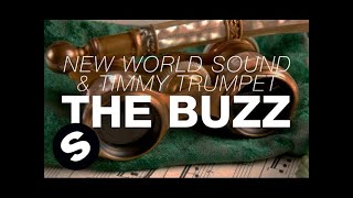 New World Sound amp Timmy Trumpet  The Buzz Original Mix [upl. by Ikim]