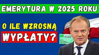 🔴EMERYCI UWAGA 👉 MINIMALNA EMERYTURA W 2025 ROKU O ILE WZROSNĄ WYPŁATY [upl. by Alleunam]