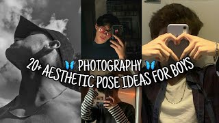 20 Cool Aesthetic Pose Ideas for Boys 🥂🦋💡 [upl. by Arytal]