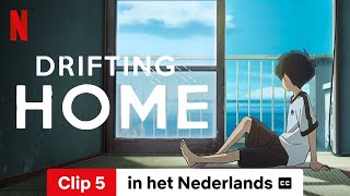 Drifting Home Clip 5 ondertiteld  Trailer in het Nederlands  Netflix [upl. by Sparhawk]