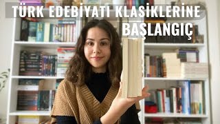 Türk Edebiyatı Klasiklerine başlangıç  Ne okumalı [upl. by Havelock]