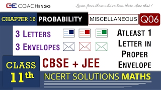 PROBABILITY Class 11 Miscellaneous Q6  NCERT Solutions CBSE Maths  Important for CBSE and IIT JEE [upl. by Ortrud]