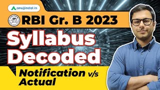 RBI 2023 New Syllabus  RBI Grade B Changed Syllabus  RBI Grade B Notification 2023  Anuj Jindal [upl. by Amsirp]