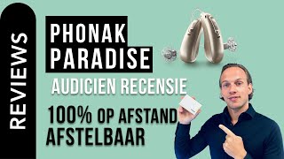 Audicien Recensie Phonak Paradise  Waarom zo goed [upl. by Sharline]