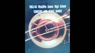 196364 Wickliffe High School Concert and Stage Bands Charles Frank Director [upl. by Rehpinej924]