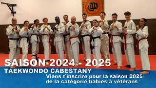 SAISON 20242025 TAEKWONDO CABESTANY [upl. by Thorman569]