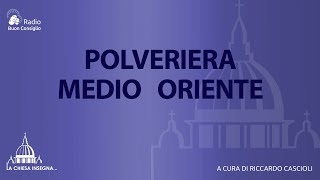 Polveriera Medio Oriente [upl. by Ybbor]