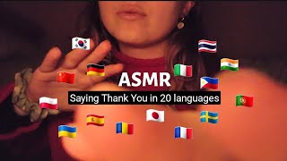 ASMR  200 subs special🌟 saying thank you in 20 languages [upl. by Anatlus]