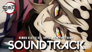 Demon Slayer Season 3 Episode 1  Upper Moon Two Douma Reveal Theme [upl. by Harras650]