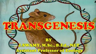 TRANSGENESIS AND METHODS OF TRANSGENESIS [upl. by Yeleek759]