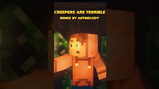 Creepers Are Terrible REMIX [upl. by Veradi333]