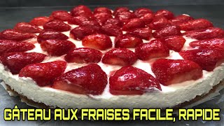 🍎❤️ GÂTEAU AUX FRAISES FACILE ET RAPIDE  STRAWBERRY CREAM CAKE [upl. by Plate]