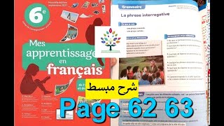 La phrase interrogative mes apprentissages en français 6 page 62  63 [upl. by Standford]