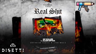 Real Shit  MC Killer ft Allen Spyda Audio [upl. by Pallas367]