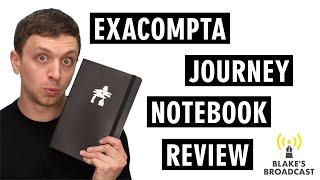 Exacompta Journey Notebook Review 4K [upl. by Doniv]