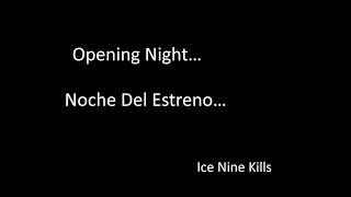 Ice Nine Kills  Opening Night…  Traducida al Español [upl. by Mages15]