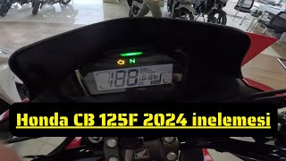 Honda CB125F 2024 Yeni Kasa İncelemesi [upl. by Bertrand]