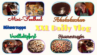 XXL Daily Vlog MiniFoodhaul  Schokokuchen  Vanillekipferl  Husarenkrapfen  Hühnersuppe [upl. by Suisyola]