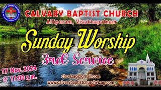 CALVARY BAPTIST CHURCH VIZAG  SUNDAY WORSHIP SERVICE  3 17112023 [upl. by Leoj]