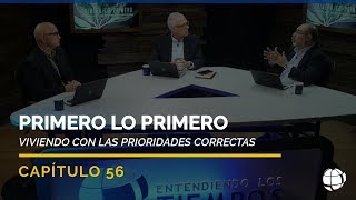 Primero lo Primero  Cap 56  Entendiendo Los Tiempos  Temporada 2 [upl. by Theall465]