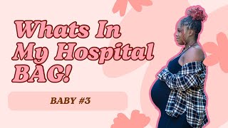 What’s In My Hospital Bag  BABY 3  Pregnancy Journey  Artryssa Glam Tresses [upl. by Jeff]