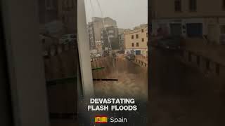 Devastating Flash Floods in Valencia Spain flashflood shorts [upl. by Kcered]