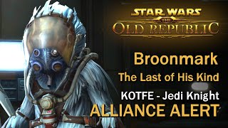 SWTOR Alliance Alert Broonmark  The Last of His Kind  Jedi Knight [upl. by Lennard]