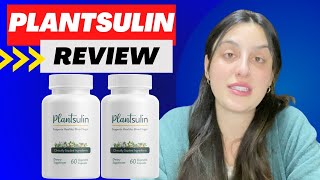 PLANTSULIN   MY FEEDBACK   PLANTSULIN REVIEW  PLANT SULIN BENEFITS  PLANTSULIN SUPPLEMNT [upl. by Wait]