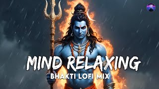 NON STOP SHIVA BHAJANS  MIND RELAXING BHAKTI LOFI MIX  TOP 07 SHIV BHAJAN  OM NAMAH SHIVAYA [upl. by Naman]