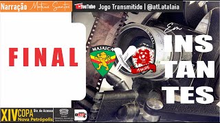 MAJAICA vs MANCHAS  Div de Acesso  F I N A L [upl. by Fredrick]