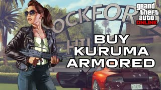 How To Buy Kuruma Armored in GTA Online 2024 [upl. by Analram]