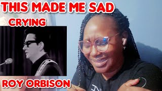 FIRST TIME HEARING  ROY ORBISON  CRYING  REACTION [upl. by Evonne]