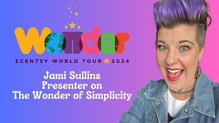 The WONDER of Simplicity  World Tour 2024  Jami Jo Sells Wax [upl. by Yetnom712]