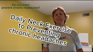 Daily Neck Exercise to Preventing chronic headaches [upl. by Ashton]