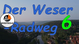 Der WeserRadweg  Teil 6 I RADREISE I WINDPEDALE I [upl. by Alledi]