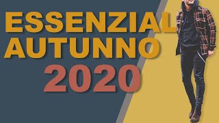 ESSENZIALI AUTUNNO 2020  6 CAPI che ogni UOMO DEVE AVERE  Stile Uomo [upl. by Secrest]