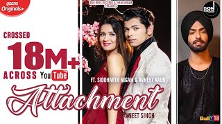 ATTACHMENT  Ravneet Singh Ft Siddharth Nigam Avneet Kaur  Official Music Video  Bon Bros Records [upl. by Malha]