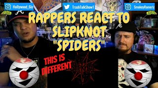 Rappers React To Slipknot quotSpidersquot [upl. by Orms]