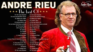 André Rieu Greatest Hits Full Album 2024🌹The Best Of André Rieu🌹André Rieu Top 10 Best Violin Music [upl. by Lillywhite562]