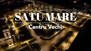 Centru Vechi din Satu Mare văzut în Noapte  Aproape de finalizare [upl. by Allimaj734]