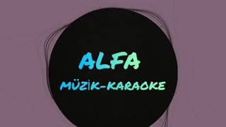 AGUSTOS SIRILSIKLAM ALTYAZILI  ALPER AYYILDIZ ALFA MUZİK KARAOKE [upl. by Eoz]